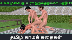 Tamil audio sex story - Unga mulai super ah irukkumma Pakuthi 13 - Animated cartoon 3d porn video of Thumb