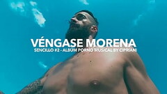 Vengase Morena - Segundo sencillo del album Porno Musical de Cipriani Thumb